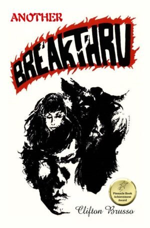 Another Breakthru by Clifton Brusso (Hardcover)